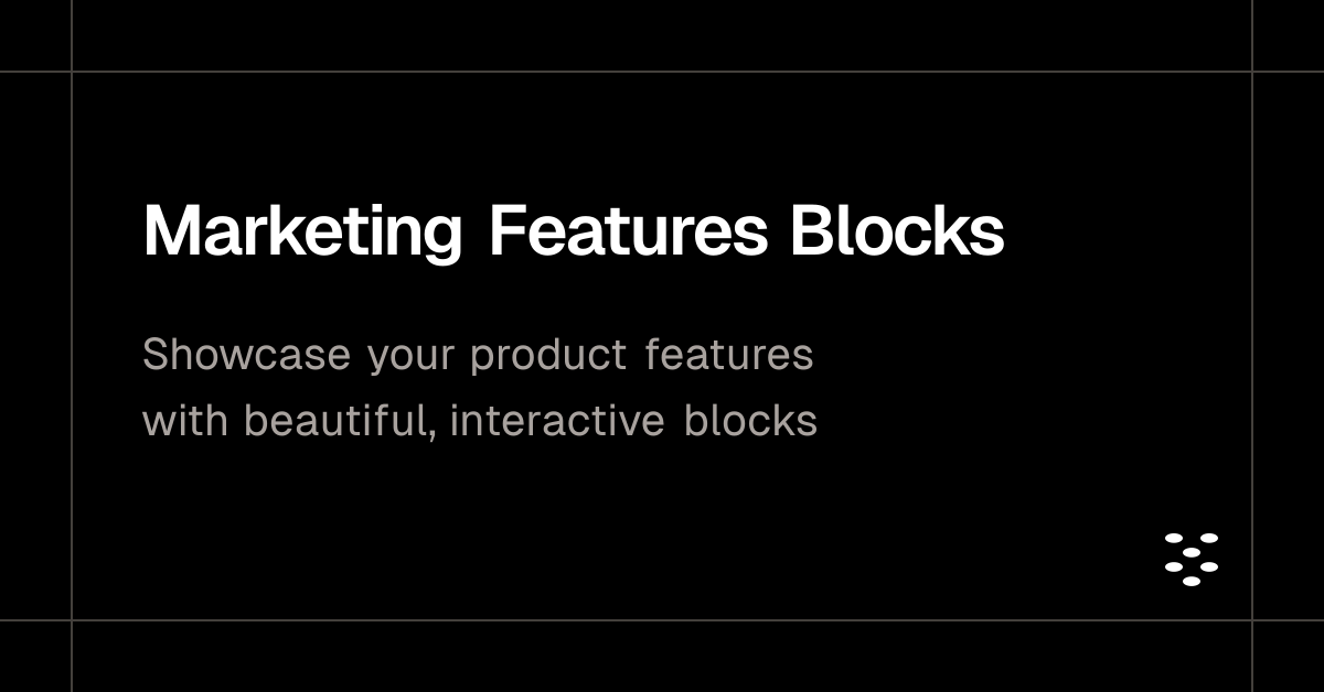 Marketing Features Blocks | cult ui/pro