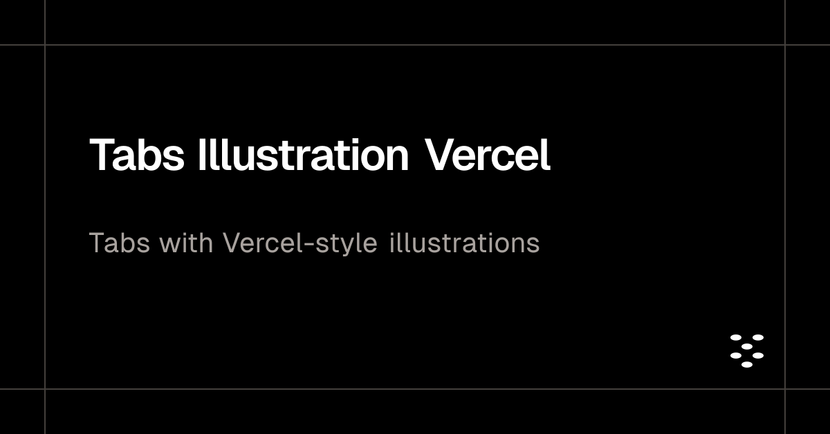 Tabs Illustration Vercel