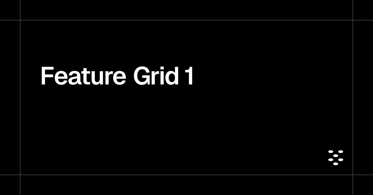 Feature Grid 1 | UI Section | cult ui/pro