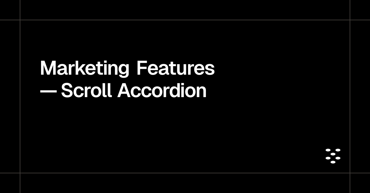 Marketing Features — Scroll Accordion | UI Section | cult ui/pro